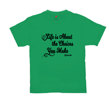 Load image into Gallery viewer, Life is About Episode Slogan - Black Tee