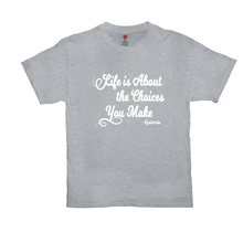 Load image into Gallery viewer, Life is About Episode Slogan - White Tee