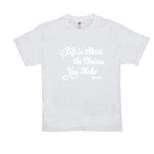 Load image into Gallery viewer, Life is About Episode Slogan - White Tee